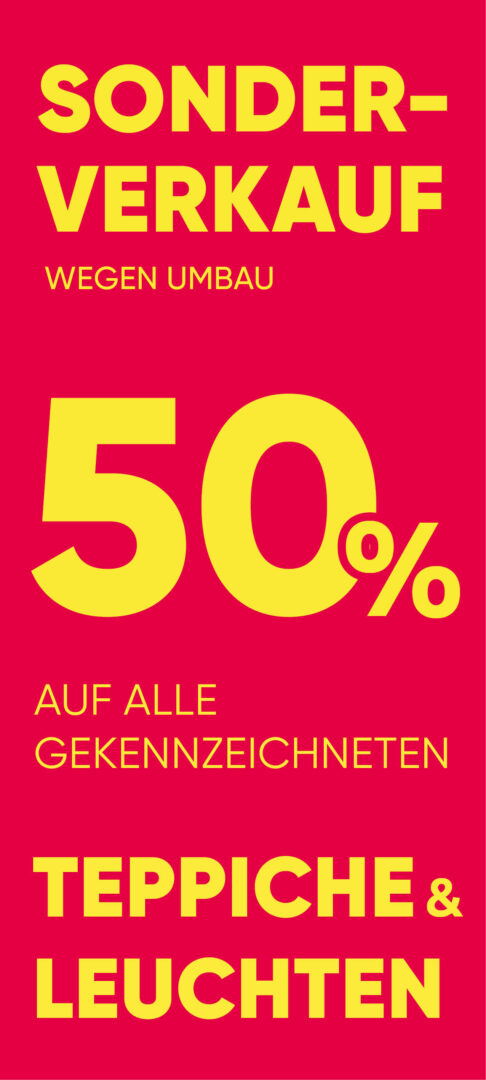 50 % auf alle gekennzeichneten Möbel & Küchen